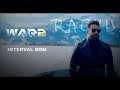 WAR 2 Raghu Interval Entry BGM JR NTR Entry BGM Hrithik Roshan Bgm
