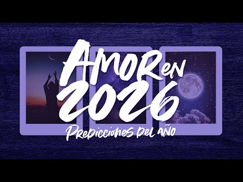 ¿Qué viene en el Amor en 2026? Predicciones del año 🥰 💘💜 Tarot interactivo 💜