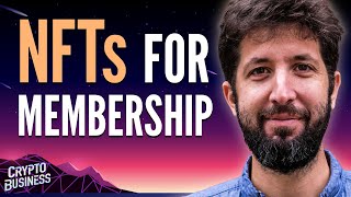 Using NFTs for Memberships: The Future of Business