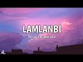 Lamlanbi 🎶 - Derrick x Krypton Zero (Lyric Video)
