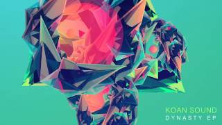 KOAN Sound - Dynasty