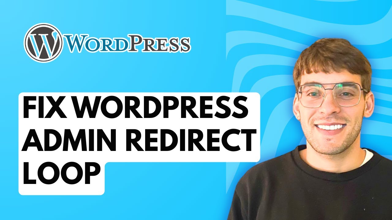 How to Fix WordPress Admin Redirect Loop [2026 Full Guide]