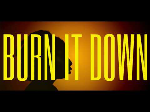 Burn It Down – Lyric Video