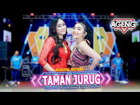 TAMAN JURUG - Syahiba Saufa & Fira Azahra ft Ageng Music (Official Live Music)
