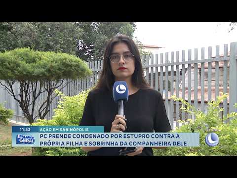 Sabinópolis: PC prende condenado por estupro contra a própria filha e sobrinha da companheira.