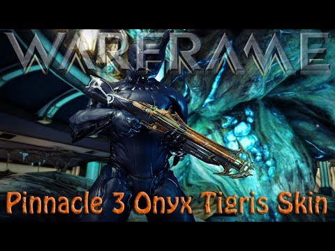 Warframe - Pinnacle 3 Onyx Tigris Skin