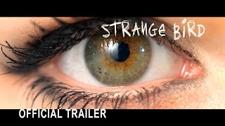 THE AXI / STRANGE BIRD / FILM TRAILER / Director: Shawn Welling AXI