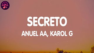 Anuel AA, Karol G - Secreto (Letra / Lyrics)