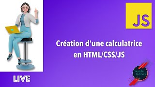 Une calculatrice en HTML, CSS et Javascript