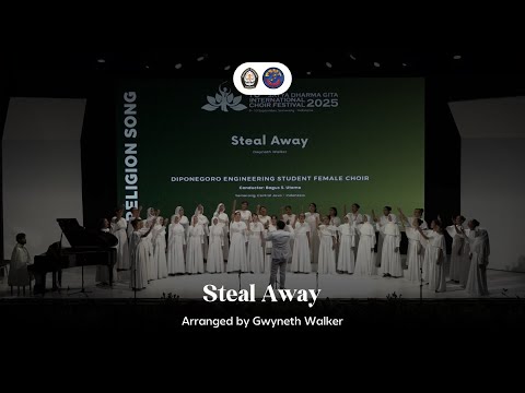 PSMT UNDIP - Steal Away (Arranged by Gwyneth Walker) | Aksa Swara Indonesia 2025