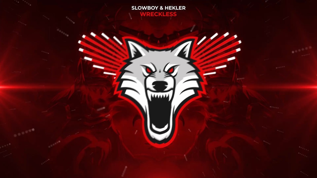 Slowboy & Hekler - WRECKLESS [Baile Trap]