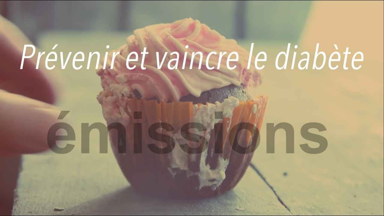 Prévenir et vaincre le diabète