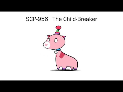 Oversimplified SCP Chapter 44 - SCP-956: The Child-Breaker