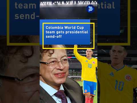 Colombia's World Cup team gets presidential send-off