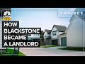 Why Blackstone Is Buying Homes In The U S Again