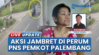 Bandit Jambret Kalung Emas 1,5 Suku Terekam CCTV di Perum PNS Pemkot Palembang, Pelaku Diuber