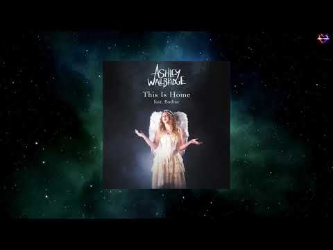 Ashley Wallbridge Feat. Bodine - This Is Home (Extended Mix) [WE'LL BE OK]
