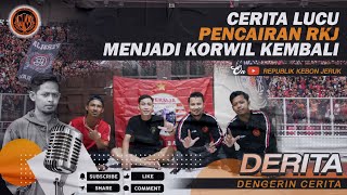 Download lagu TONTON SAMPAI HABIS! CERITA LUCU PENCAIRAN RKJ MENJADI KORWIL KEMBALI | JAKMANIA KEBON JERUK mp3