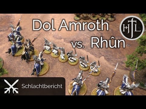 Battlereport - Dol Amroth vs. Rhûn (Mittelerde Tabletop / Hobbit / Herr der Ringe)