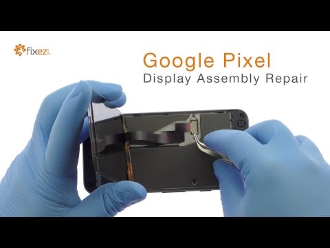 Google Pixel Display Assembly Repair Guide - Fixez.com