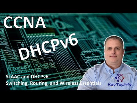 DHCPv6 - SLAAC and DHCPv6 - Switching, Routing, and Wireless Essentials - CCNA - KevTechify | vid 28