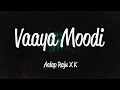 Vaaya Moodi Summa Iru Da Lyrics Aalap Raju K