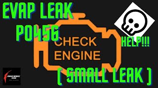 TOYOTA P0456 Evaporative Emissions System ( small leak ) diag. strategy and test to perform to fix