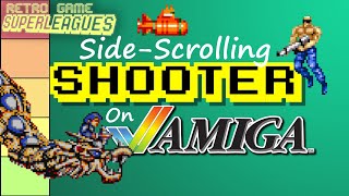 43 Side-Scrolling Shooters on Amiga RANKED | Retro Game Superleagues