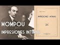 Mompou - Impresiones Intimas