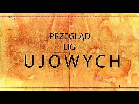 "Przegląd Lig Ujowych" odc. 2