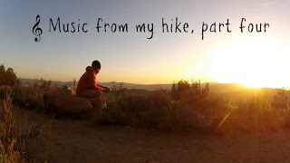 Music from my PCT hike, Part 4