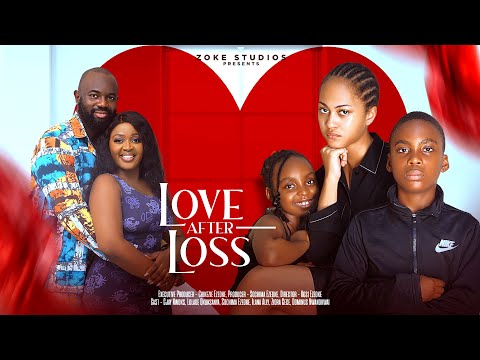 LOVE AFTER LOSS - Nigerian Movies 2025 Latest Full Movies