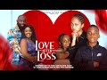 LOVE AFTER LOSS Nigerian Movies 2025 Latest Full Movies