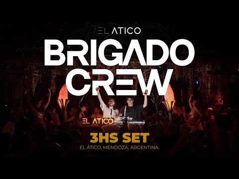 BRIGADO CREW en El Ático Club | Set Completo [3HS] | Mendoza, Argentina 2025