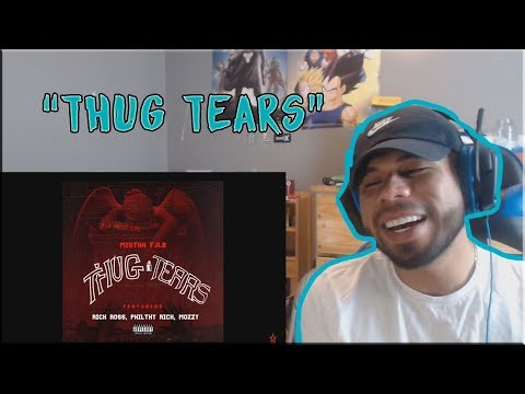 Mistah F.A.B. "Thug Tears" Feat. Rick Ross, Philthy Rich & Mozzy | REACTION