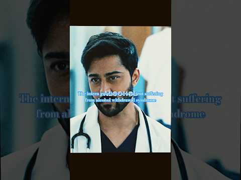 The intern gave beer to a patient suffering from alcohol withdrawal syndrome#foryou #theresident