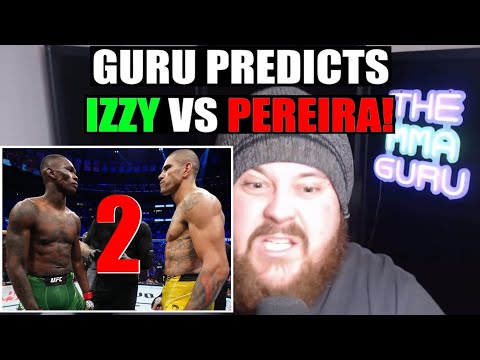 MMA Guru predicts Adesanya vs Pereira 2!