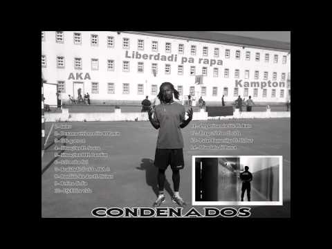 Bandido ku Dor-A.K.A Soldier's - Street Albúm Bubex - Condenados 2012