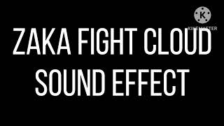 Download lagu Zaka Fight Cloud Sound Effect mp3