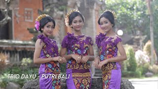 Download lagu Trio Dayu - Putri Bali mp3
