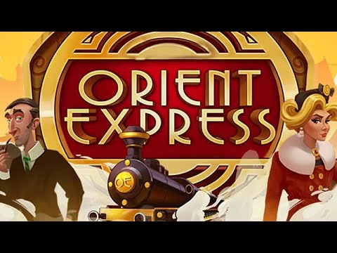 Orient Express slot by Yggdrasil Gaming | Trailer + Gameplay + Free Spins Feature