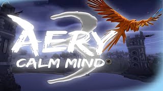 Aery - Calm Mind 3 | GamePlay PC
