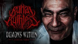 Demons Within - Burial Ruthless