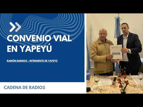 NOS COMENTA EL INTENDENTE RAMON BARRIOS DE YAPEYÚ EL CONVENIO VIAL DADO EN LA LOCALIDAD