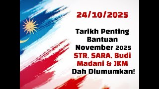 Download lagu [TERKINI] Tarikh Penting Bantuan November 2025, STR, SARA, Budi & JKM Dah Diumumkan!@BantuanMY​ mp3