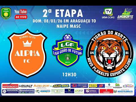 LIGA GOIÁS 2026 -  ALPHA BARRO ALTO X NOVO PLANALTO EC - MASC