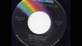 Bill Anderson and Mary Lou Turner - That&#39;s What Made Me Love You