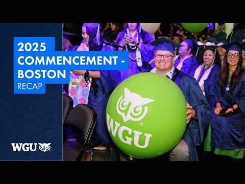 Recap - WGU 2025 Boston Commencement