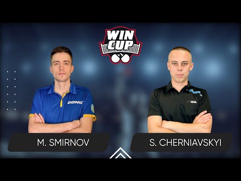 14:30 Mykyta Smirnov - Serhii Cherniavskyi 09.08.2025 WINCUP Star. TABLE 1
