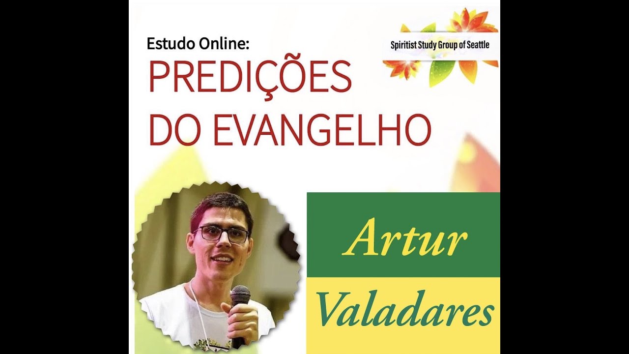 Artur Valadares - Estudo A Gênese - Predições do Evangelho